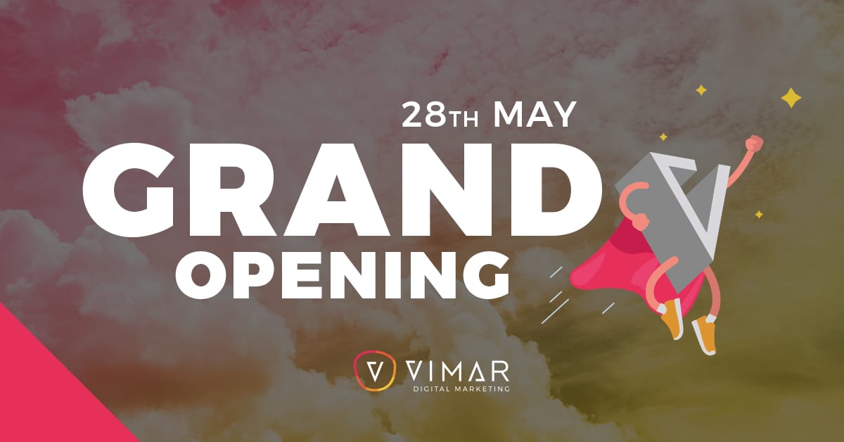 Digital Marketing Grand Opening VIMAR